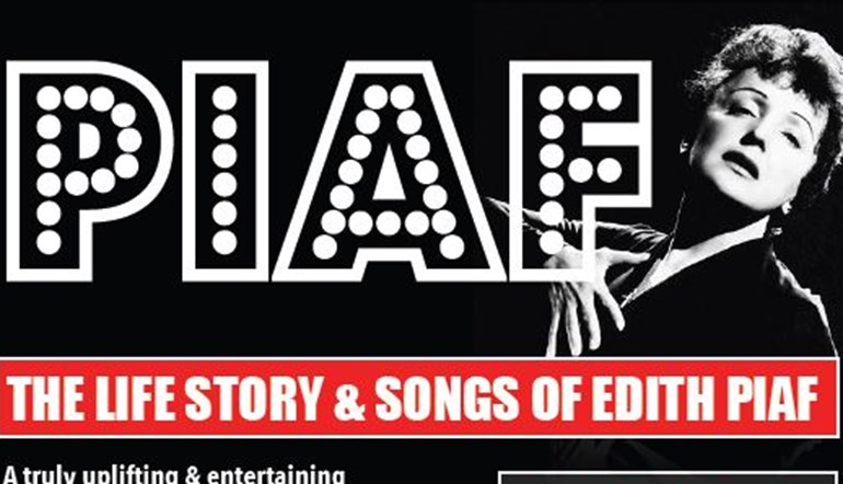 PIAF - The Life Story and Songs of Edith Piaf