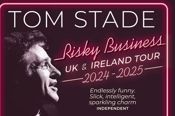 Tom Stade: Risky Business